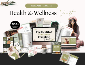 Health & Wellness Template Vault (With Resale Rights)