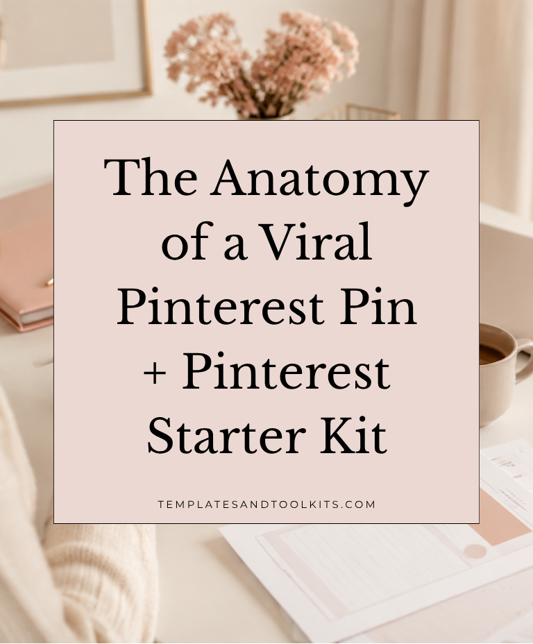 The Anatomy of a Viral Pinterest Pin (+ 10 Free Pinterest Templates)